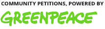 Greenpeace Community Petitions
